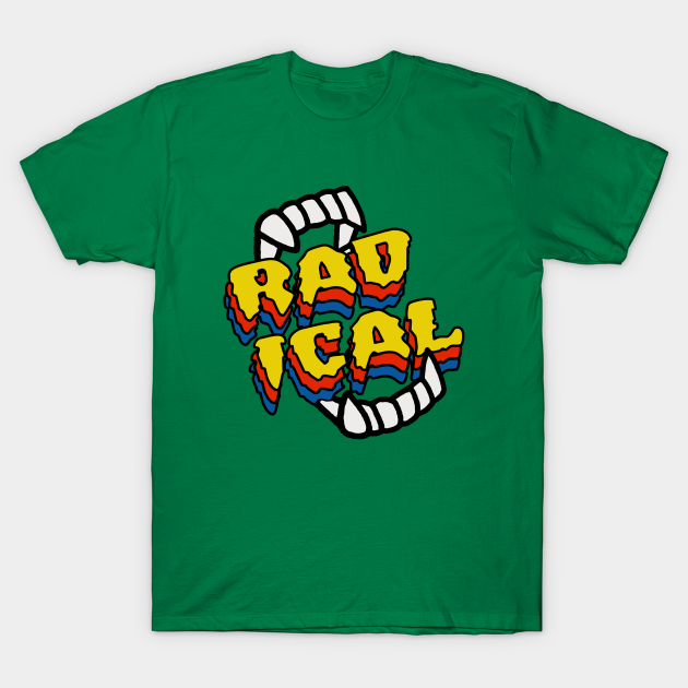 live to get radical shirt